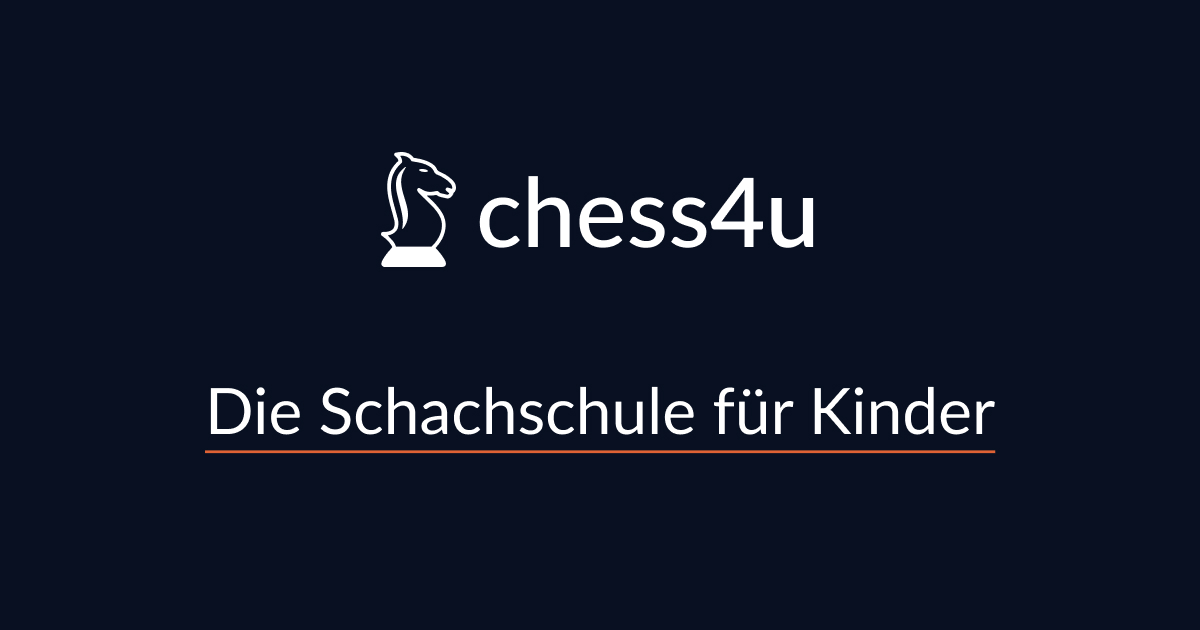 chess4u Schachschule | Online-Schachtraining für Kinder